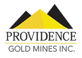 Providence Gold Mines Inc. La Dama de Oro Gold & Financing Update