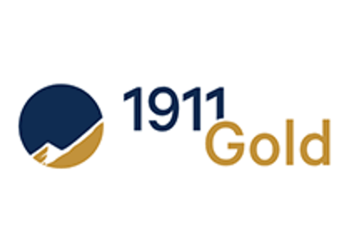 1911 Gold Announces Closing of US$15 Million Drawdown Under Credit Facility with Auramet International